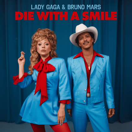 Lady Gaga & Bruno Mars – Die With A Smile